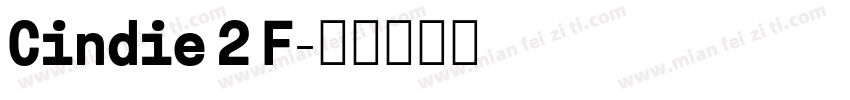 Cindie 2 F字体转换